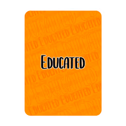 Educated