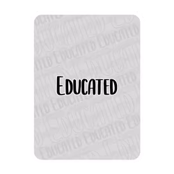 Educated