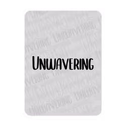 Unwavering