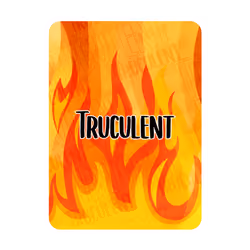 Truculent