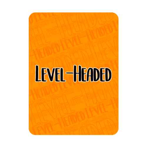 Level-Headed