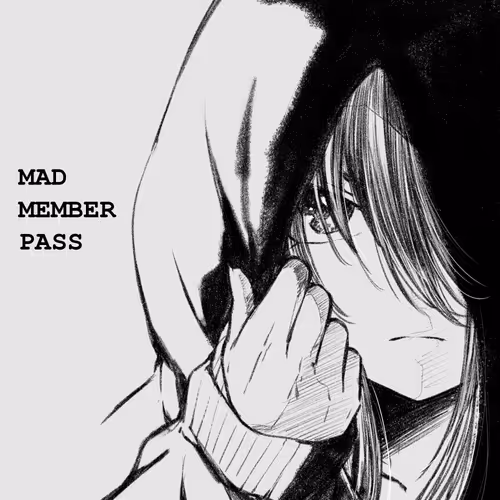 Mad Member Pass Reservation Sbt