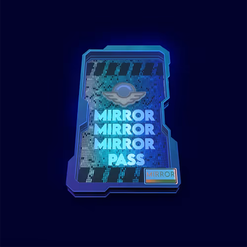 Mirrormirrormirrorpass