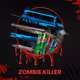 ZOMBIE KILLER #2178
