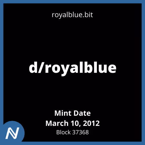 ⚠️ Empty Vault Please Research before purchasing⚠️ d/royalblue | March 10, 2012 | Namecoin NFT - Contents Loading