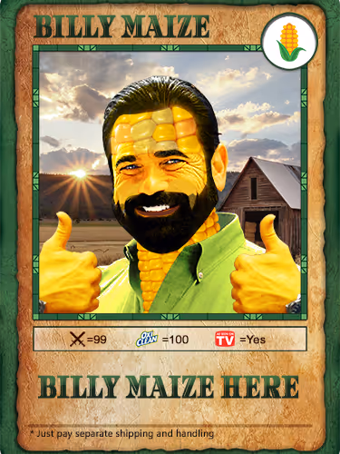 BILLYMAIZE | Bitcorn CROPS | Harvest #1 Card #66 | 2018