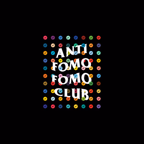 Anti Fomo Fomo Club