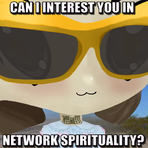 Can I Interest You In Network Spirituality