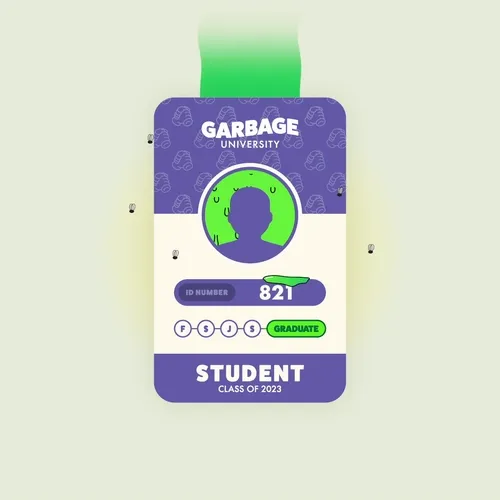 Garbage University Student ID: 821