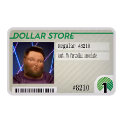 55 Ⓡ / week, Dollar Store