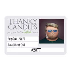 23.65 Ⓡ / week, Thanky Candles
