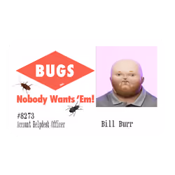 49.23 Ⓡ / week, Bugs Inc.