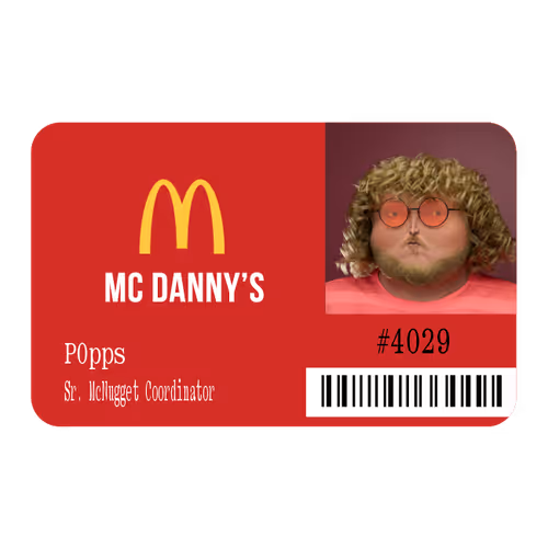 68 Ⓡ / week, McDanny's