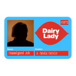 21.25 Ⓡ / week, Dairy Lady