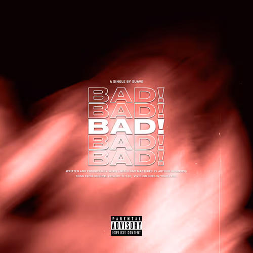 Suave - Bad! #37/100