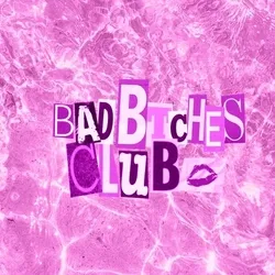 Bad Btches Club