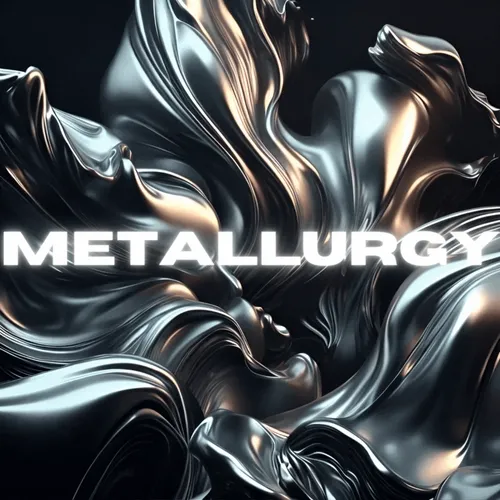 METALLURGY