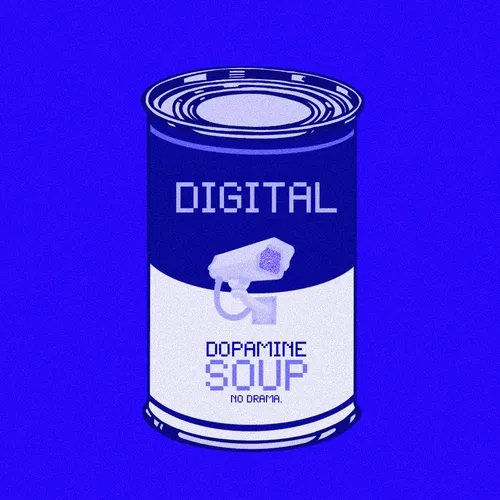 DIGITAL DOPAMINE.