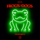 FROGS>DOGS