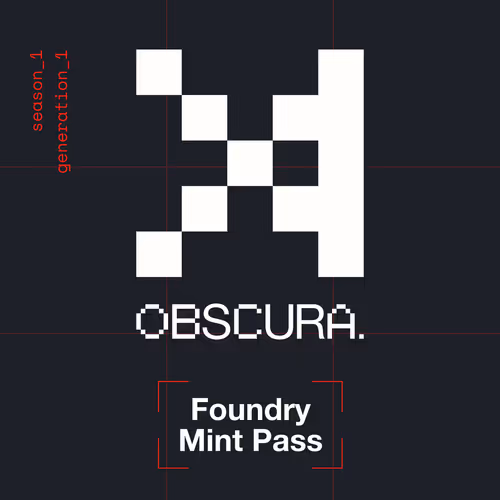 Obscura Foundry Mint Pass #8
