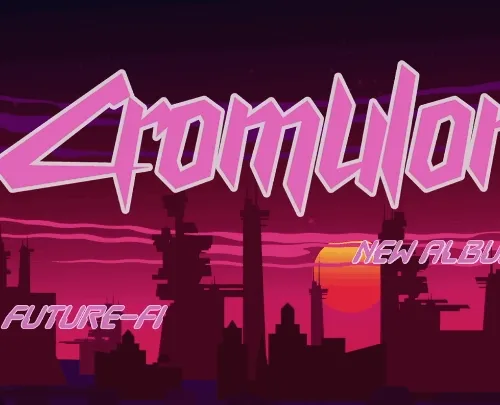 CROMULON Future-Fi Album Trailer