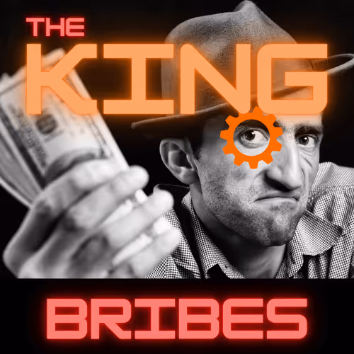 TheKingBribes