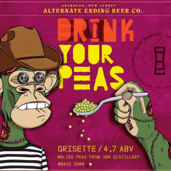 Alternate Ending Beer Co. Label Presents: Drink Your Peas #52