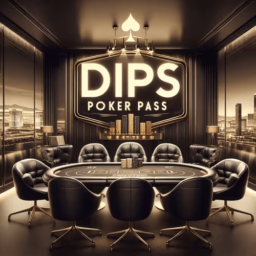 Dips Poker Pass
