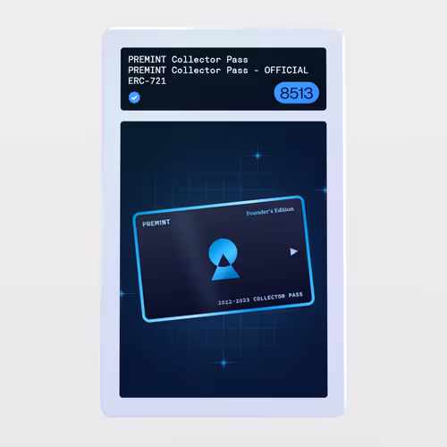 Minter Token - PREMINT Collector Pass - OFFICIAL #8513
