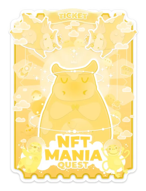 NFT MANIA QUEST TICKET