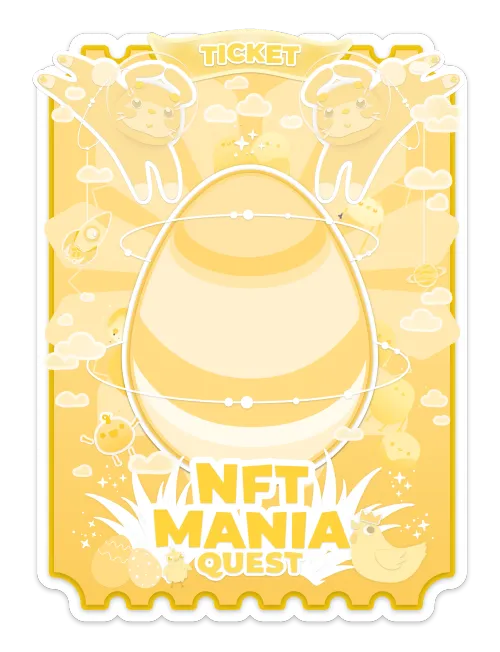  NFT MANIA EASTER TICKET