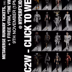 #C2W METAVERSE RUNWAY TICKET 9.11.23 + 1 VRM  