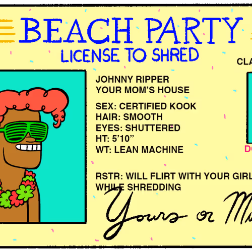License To Shred By Beach Party
