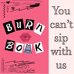 You Can't Sip with Us