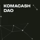 KOMACASH DAO
