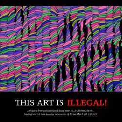 THIS ART IS ILLEGAL! #18