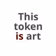 Is Art (Token, Burn)