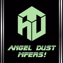 Angel Dust Mfers #99