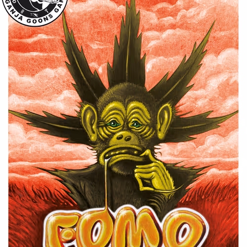 Tedi Ganja's Ganja Goons Gang - FOMO Collection #36