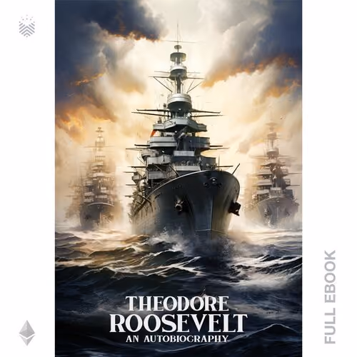 Theodore Roosevelt, an Autobiography #18