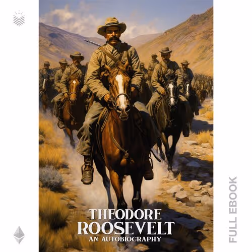 Theodore Roosevelt, an Autobiography #05