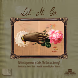 Quiet, The Kids Are Sleeping! - Let it Go