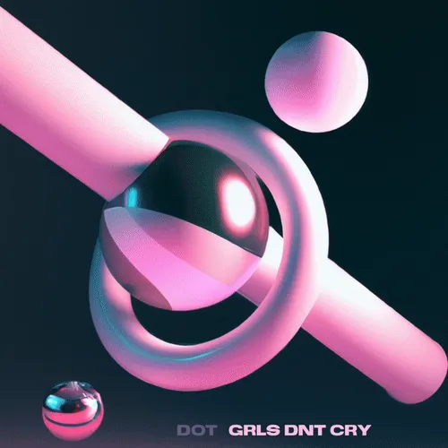 Dot Grls Dnt Cry