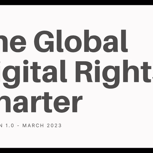 The Global Digital Rights Charter