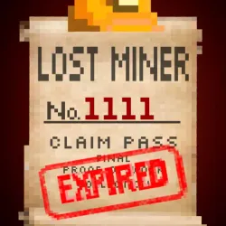 Lost Miner #1111 Claim Pass