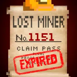 Lost Miner #1151 Claim Pass