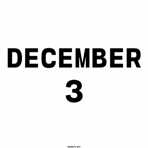 December 3