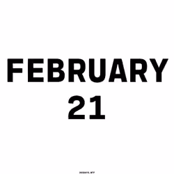 February 21