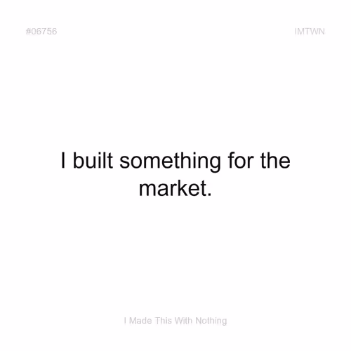 I Made This With Nothing #06756