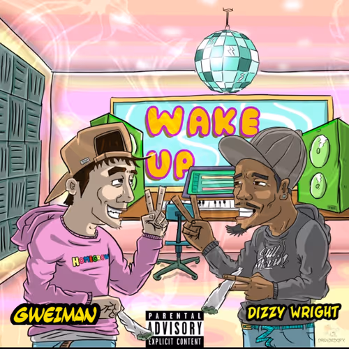 Wake Up (feat. Dizzy Wright) #16